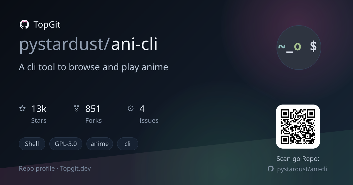TopGit repo profile image for pystardust/ani-cli