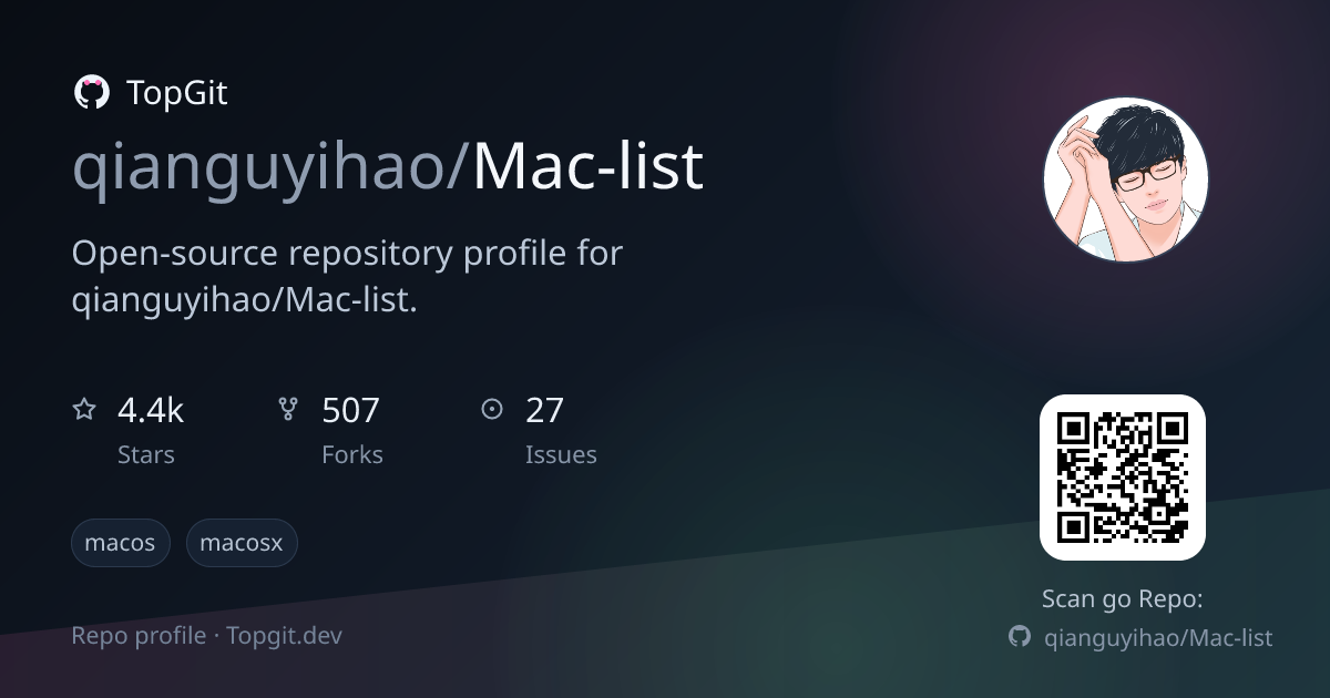 TopGit repo profile image for qianguyihao/Mac-list