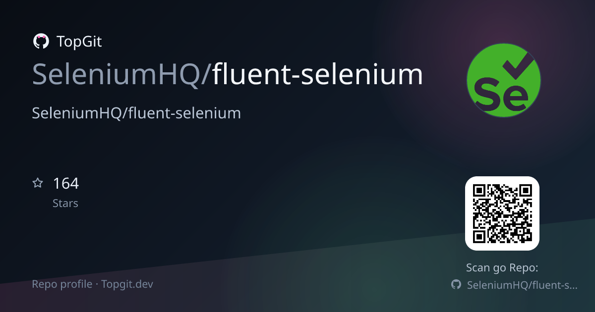 TopGit repo profile image for SeleniumHQ/fluent-selenium