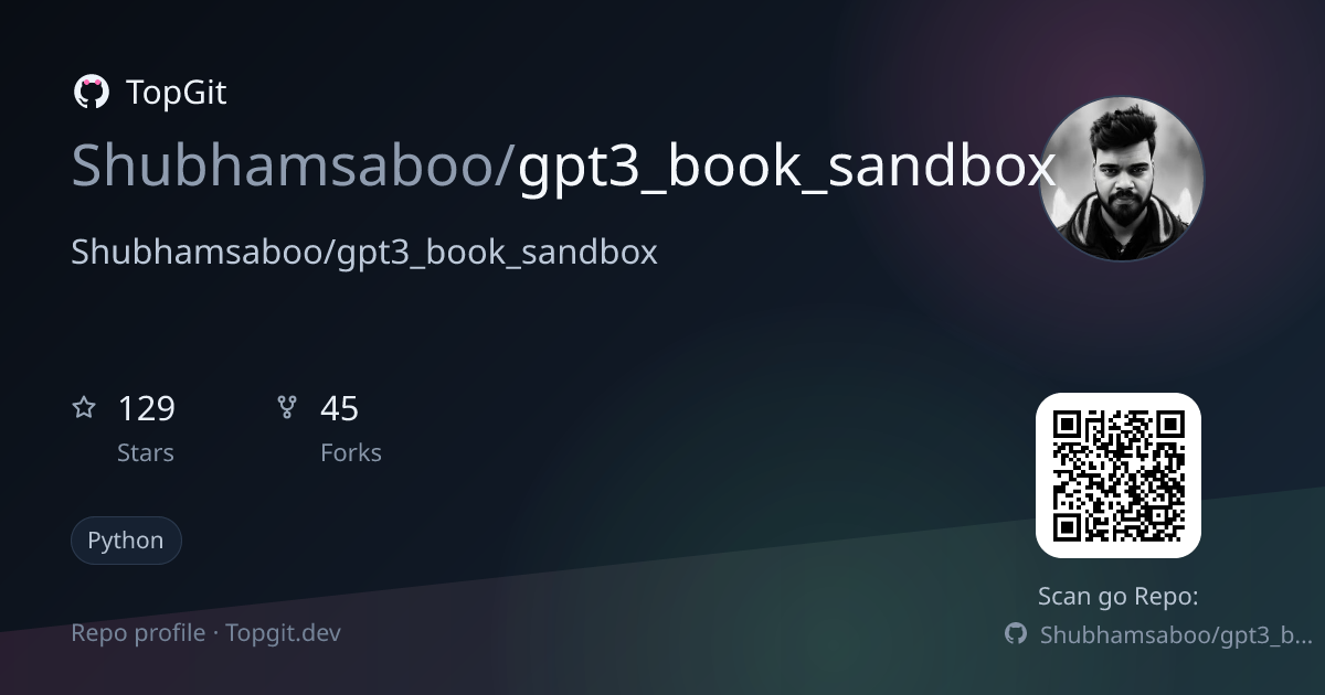 TopGit repo profile image for Shubhamsaboo/gpt3_book_sandbox