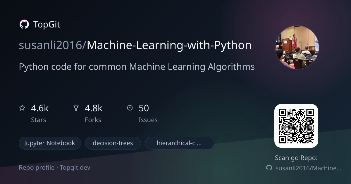 TopGit repo profile image for susanli2016/Machine-Learning-with-Python
