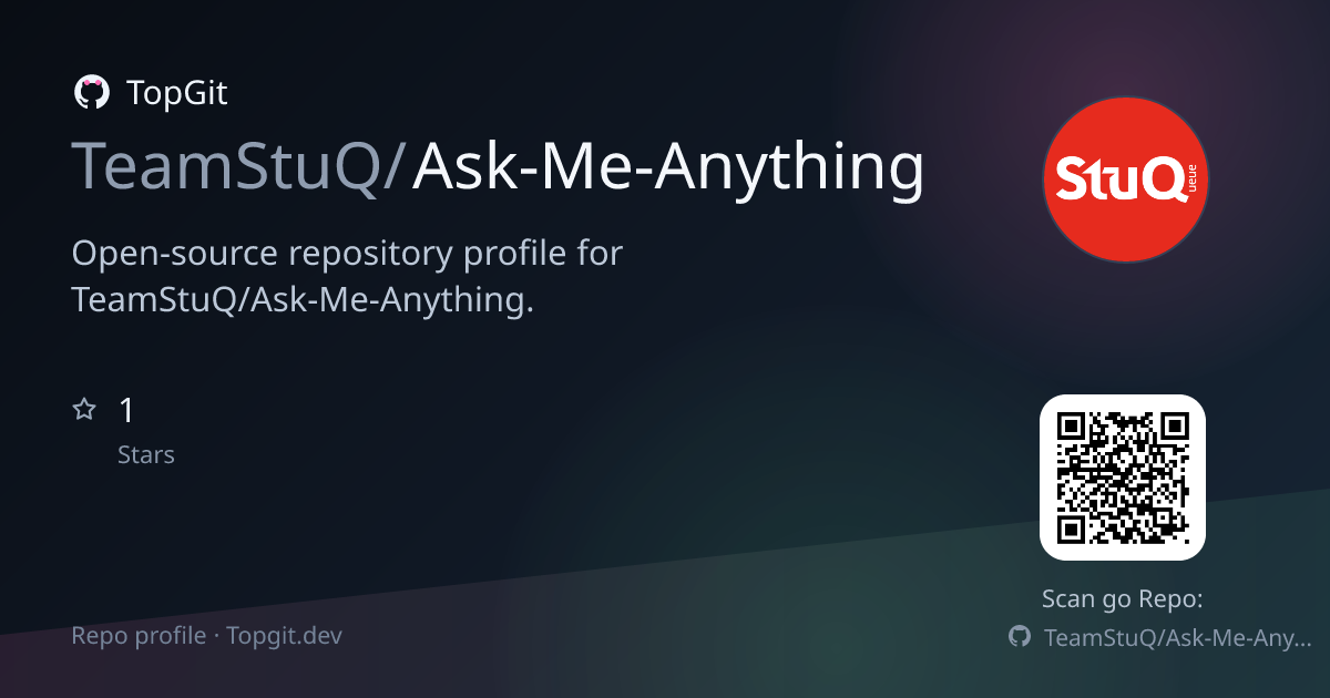 TopGit repo profile image for TeamStuQ/Ask-Me-Anything