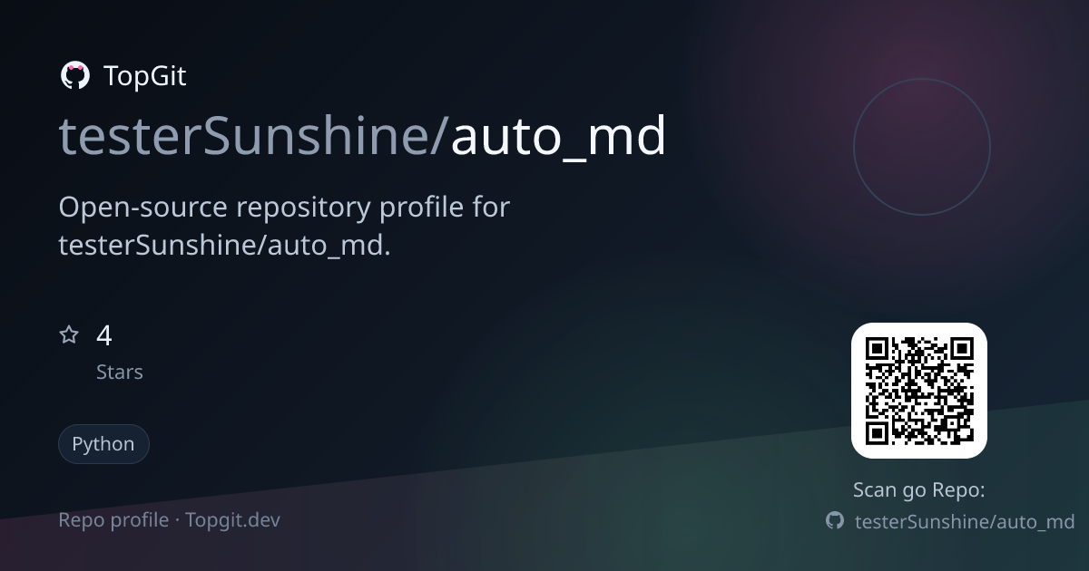 TopGit repo profile image for testerSunshine/auto_md