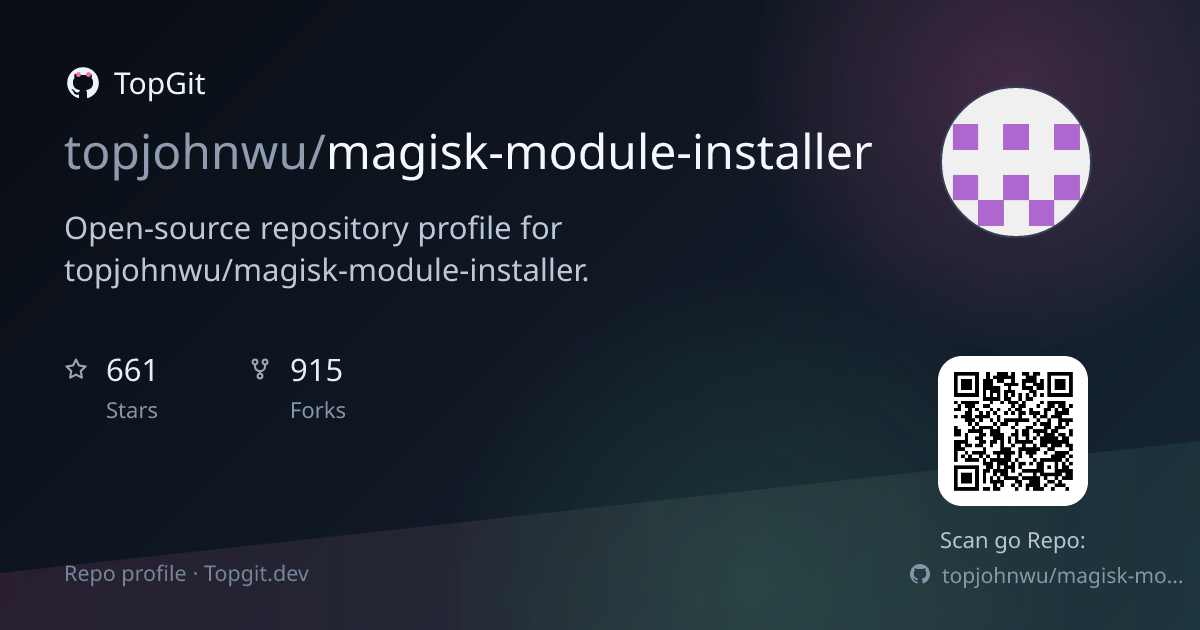 TopGit repo profile image for topjohnwu/magisk-module-installer