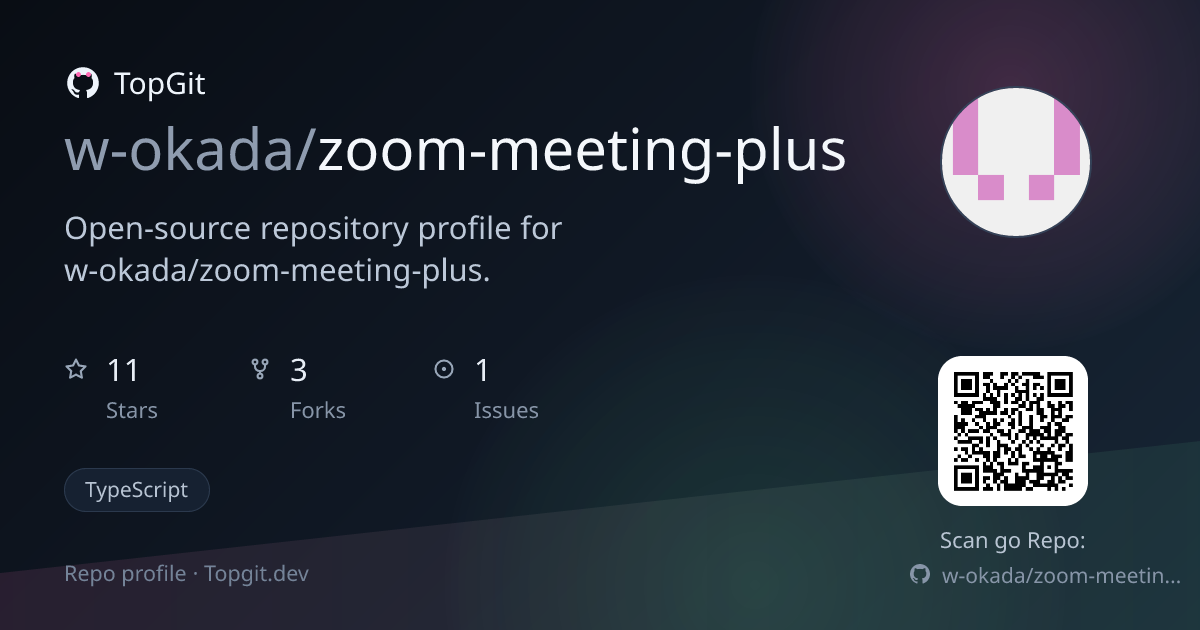 TopGit repo profile image for w-okada/zoom-meeting-plus