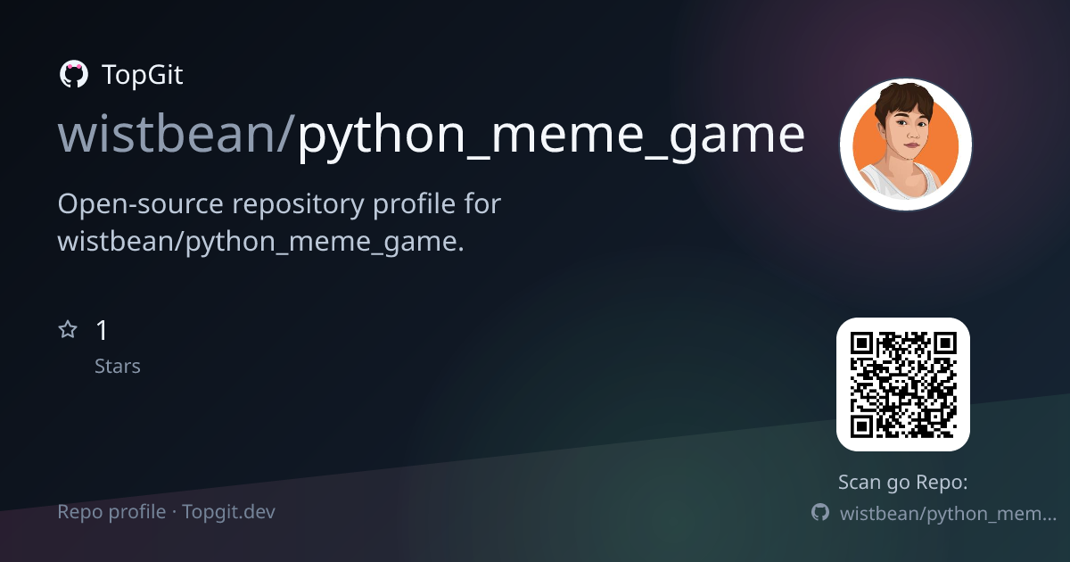 TopGit repo profile image for wistbean/python_meme_game