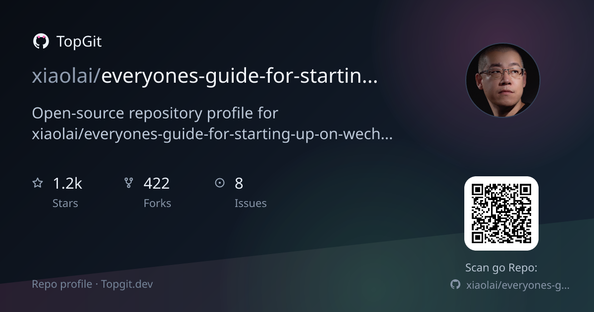 TopGit repo profile image for xiaolai/everyones-guide-for-starting-up-on-wechat-network