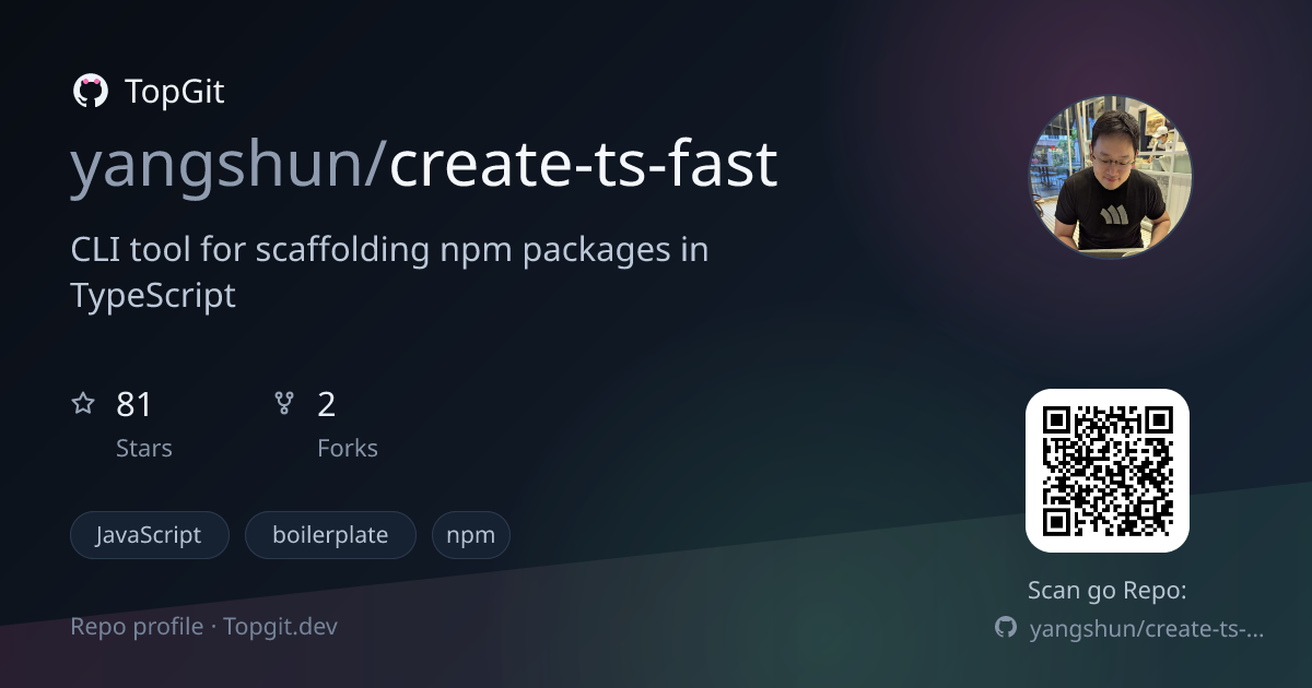 TopGit repo profile image for yangshun/create-ts-fast