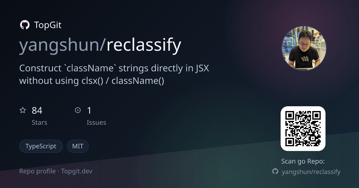 TopGit repo profile image for yangshun/reclassify