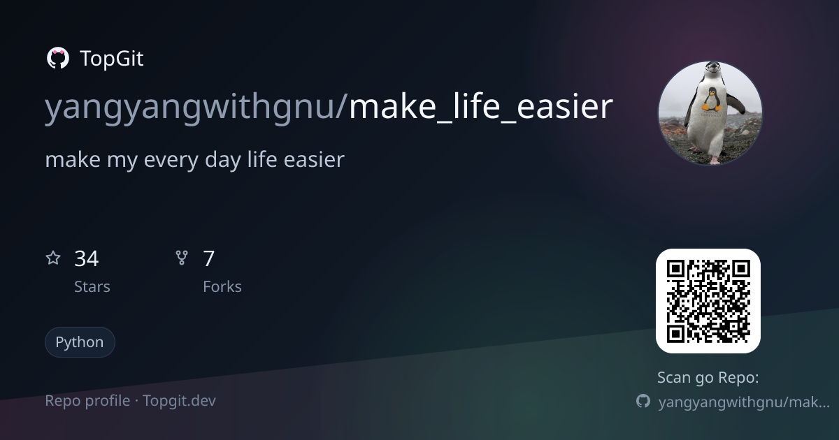TopGit repo profile image for yangyangwithgnu/make_life_easier