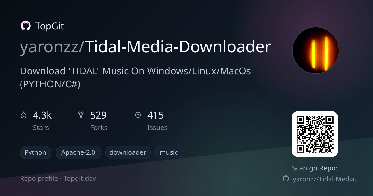 TopGit repo profile image for yaronzz/Tidal-Media-Downloader