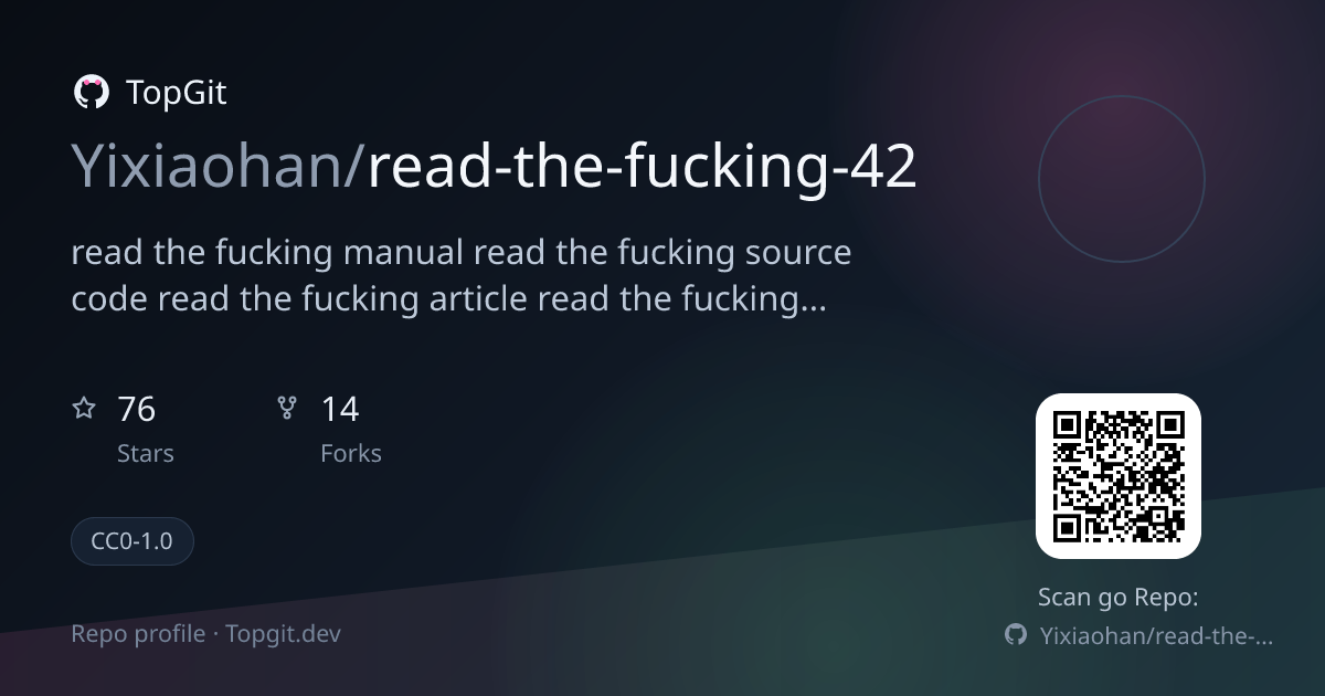 TopGit repo profile image for Yixiaohan/read-the-fucking-42