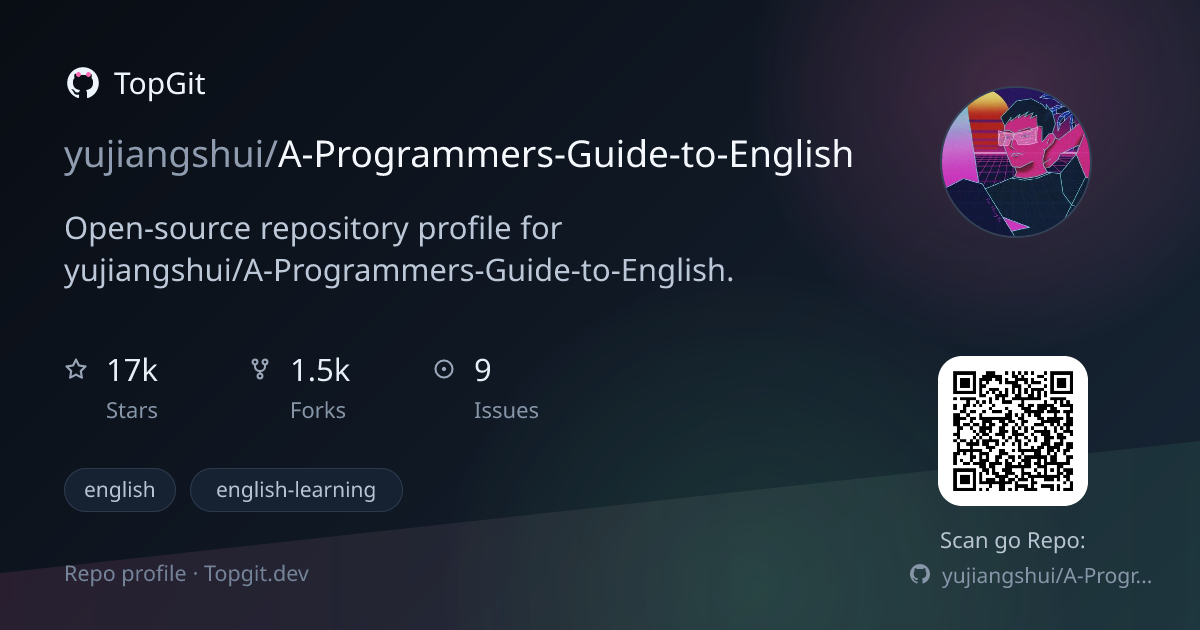 TopGit repo profile image for yujiangshui/A-Programmers-Guide-to-English