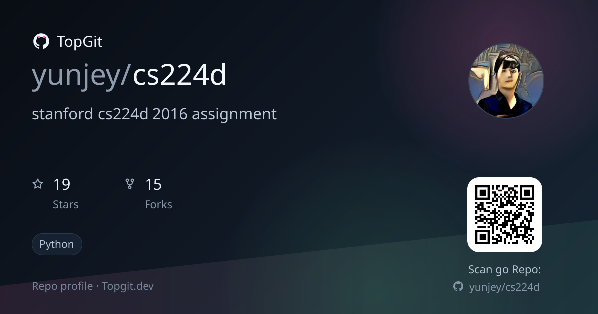 TopGit repo profile image for yunjey/cs224d