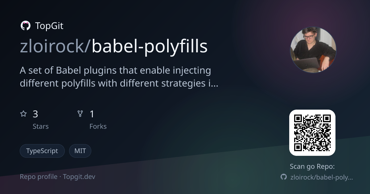 TopGit repo profile image for zloirock/babel-polyfills
