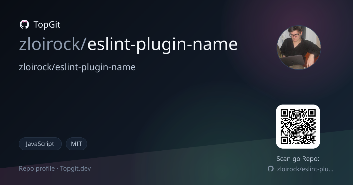TopGit repo profile image for zloirock/eslint-plugin-name